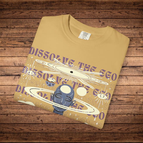 Dissolve The Ego - Unisex Garment-Dyed T-shirt